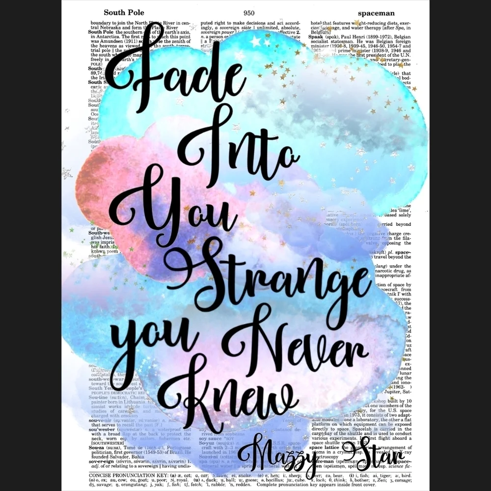 Mazzy Star Fade Into You Music Lyric Art Print